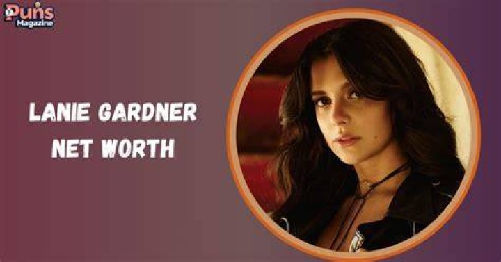 How to Calculate Lanie Gardner's Net Worth